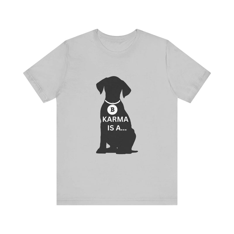 Unique Karma Is A... Women's Graphic T-Shirt Solid Athletic Grey 7