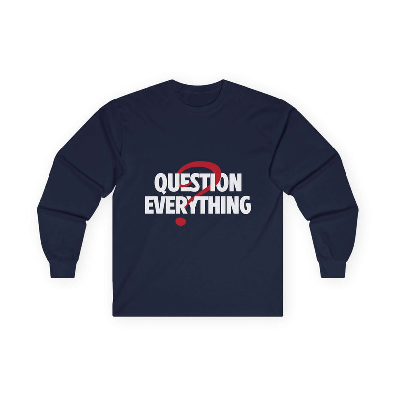 Question Everything Men's