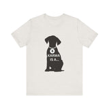 Unique Karma Is A... Women's Graphic T-Shirt Heather Cement 10