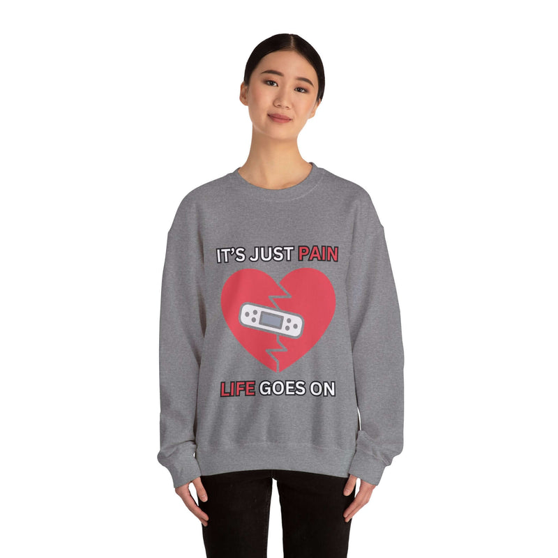 Unique It's Just Pain Life Goes On Women's Graphic Sweatshirt 2