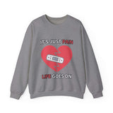 Unique It's Just Pain Life Goes On Women's Graphic Sweatshirt S 1