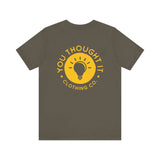 Unique You Thought It Branded Women's Graphic T-Shirt 3