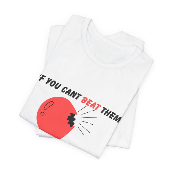 If You Can't Beat Them Pop Them! Men's Graphic T-Shirt