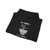 Don't Waste It Let Me Taste It Men's Graphic Hoodie