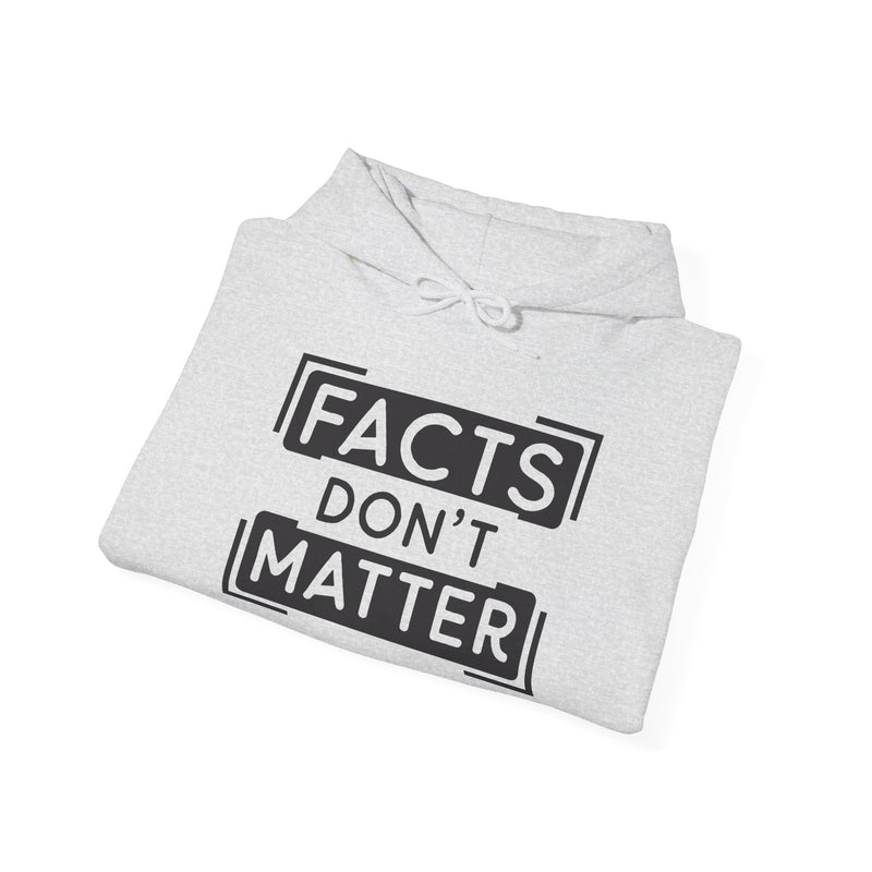 Facts Don't Matter Men's Graphic Hoodie