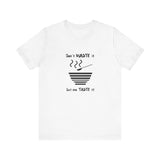 Don't Waste It Let Me Taste It Men's Graphic T-Shirt