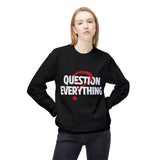 Unique Question Everything Women's Fleece Sweatshirt 6