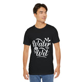 Water Is Wet Men's Graphic T-Shirt