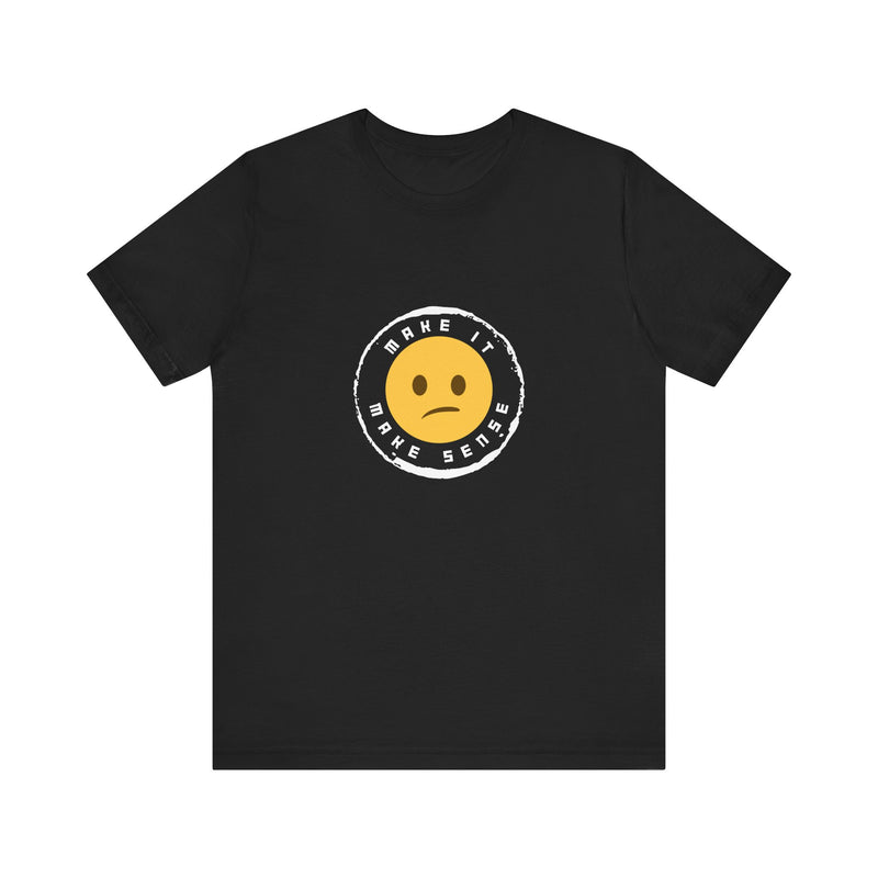Unique Make It Make Sense Women's Graphic T-Shirt Black 9