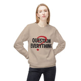 Unique Question Everything Women's Fleece Sweatshirt 10