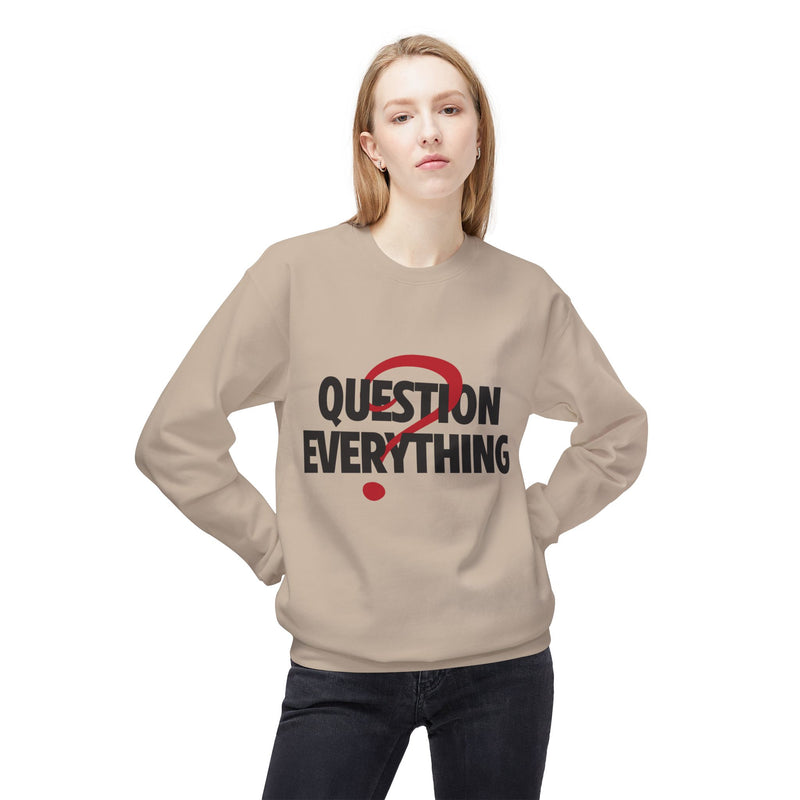 Unique Question Everything Women's Fleece Sweatshirt 10