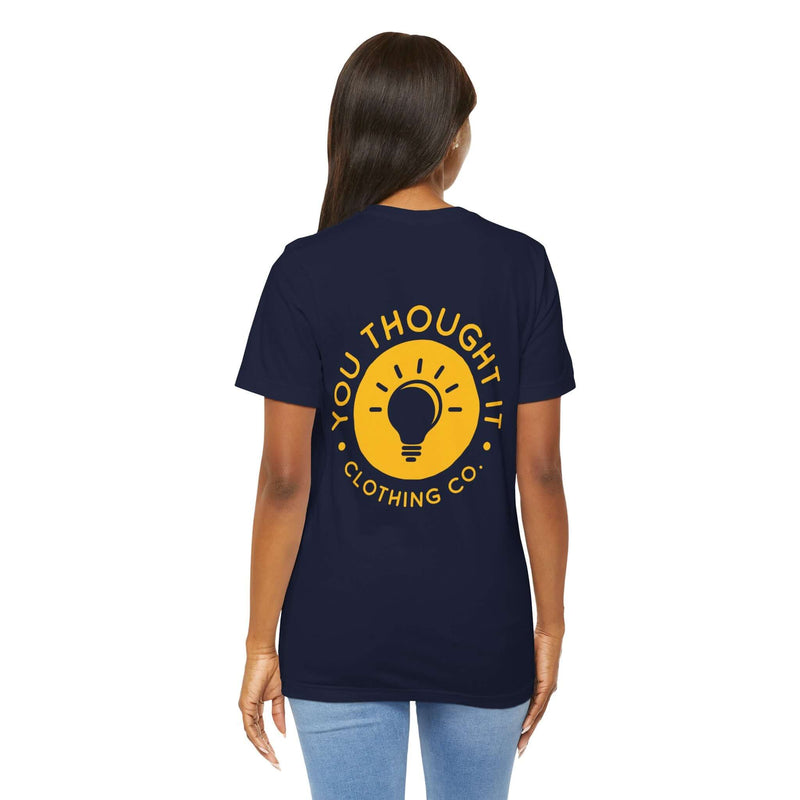 Unique You Thought It Branded Women's Graphic T-Shirt 24