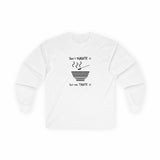 Don't Waste It Let Me Taste It Men's Long Sleeve Graphic T-Shirt