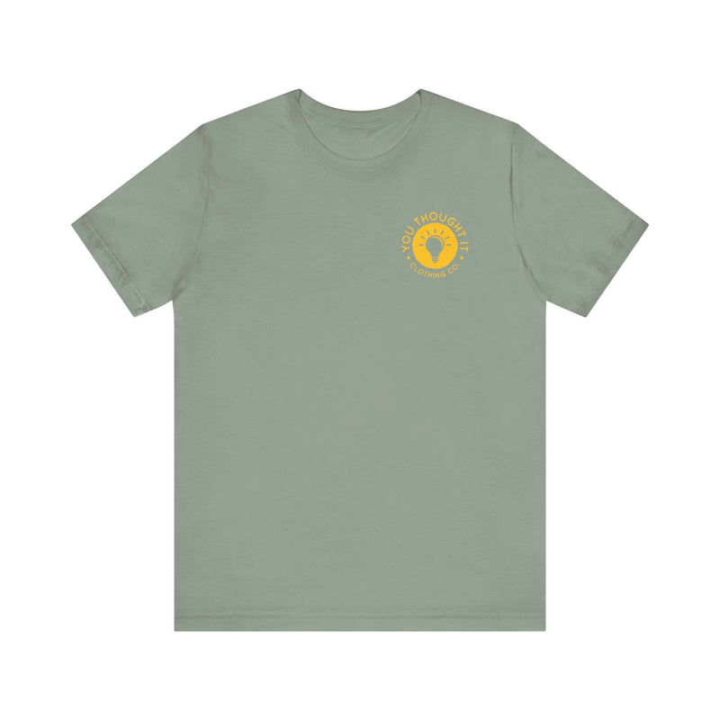 Unique You Thought It Branded Women's Graphic T-Shirt Sage 17