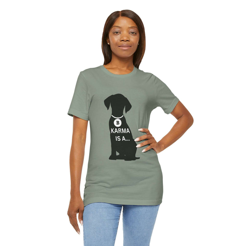 Unique Karma Is A... Women's Graphic T-Shirt 17