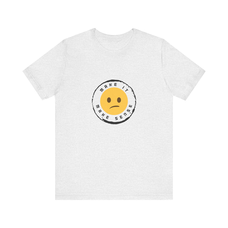 Unique Make It Make Sense Women's Graphic T-Shirt Ash 5