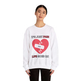 Unique It's Just Pain Life Goes On Women's Graphic Sweatshirt 5